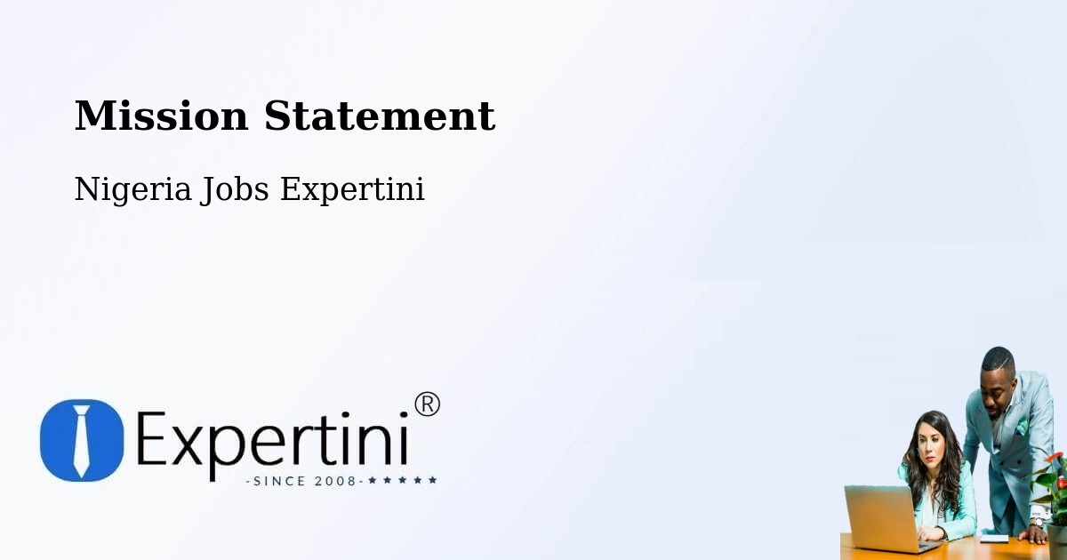 Corporate Mission – Benin City - Nigeria Jobs Expertini