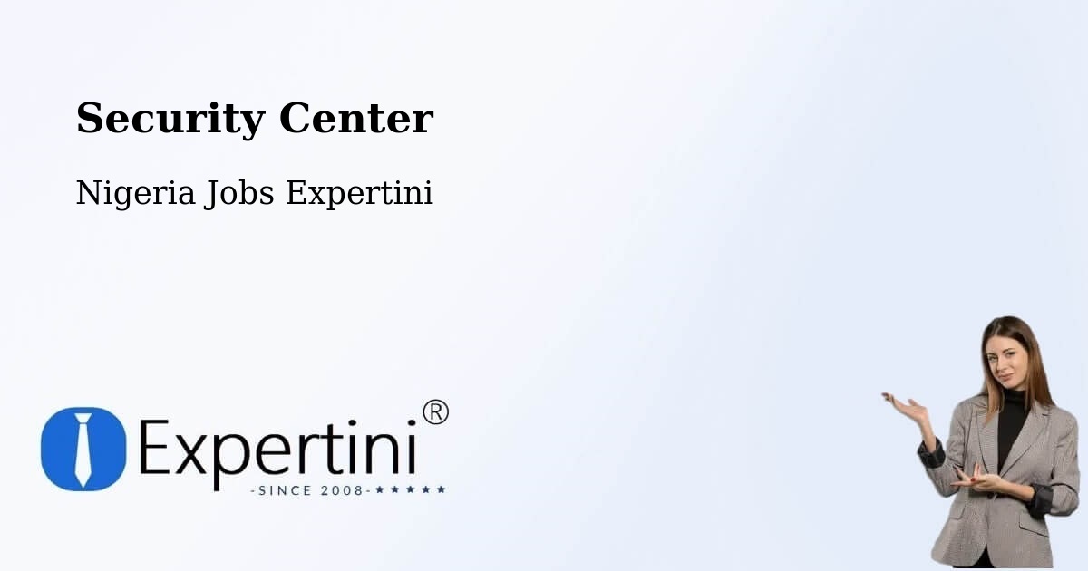 Security & Compliance – Benin City - Nigeria Jobs Expertini