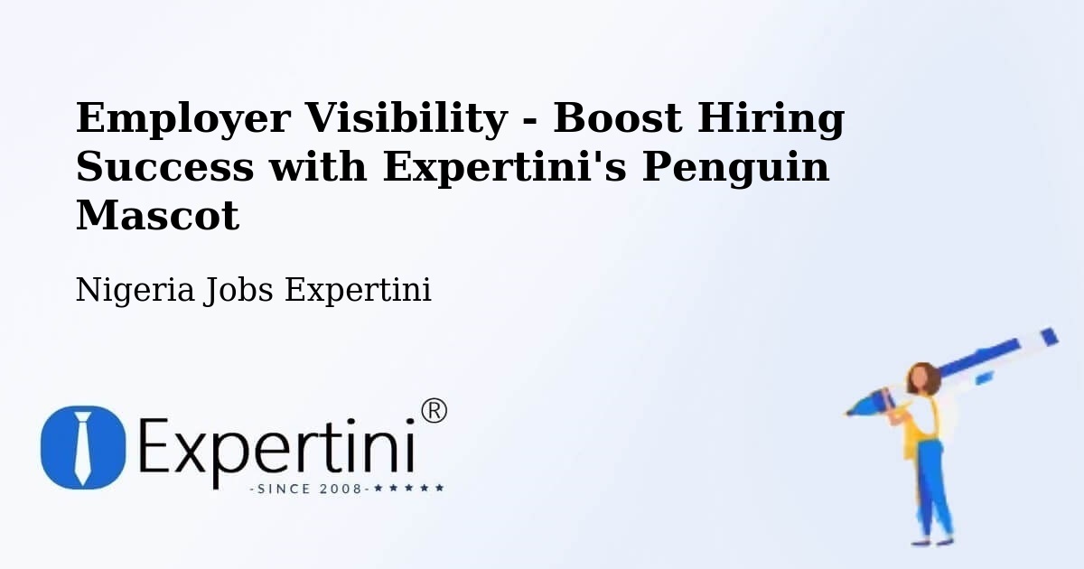 CV and Resume Visibility Optimization – Benin City - Nigeria Jobs Expertini
